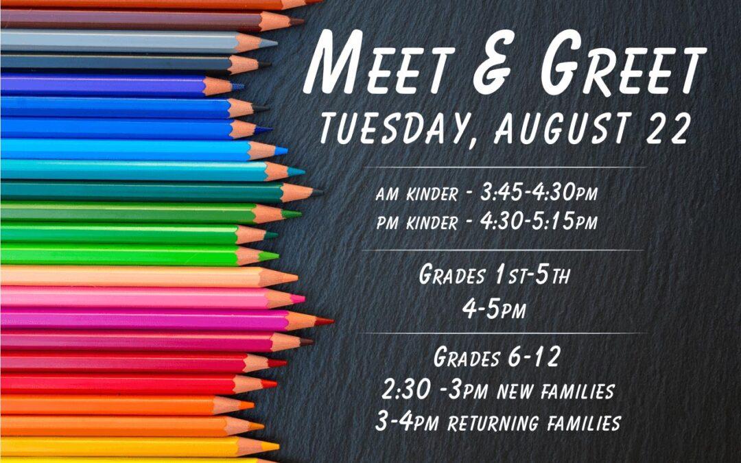 Meet & Greet- Tuesday, August 22nd
